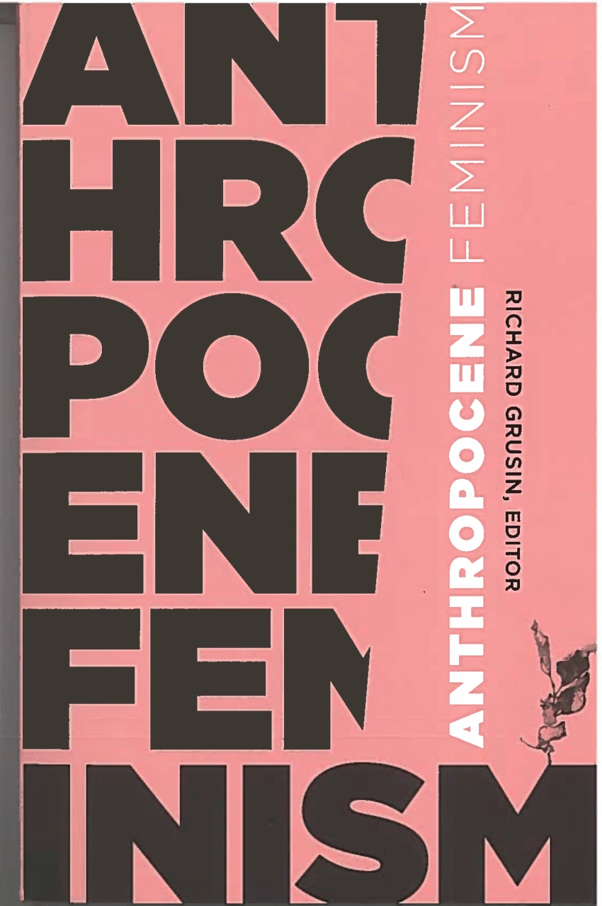 Four Theses on Posthuman Feminism